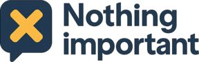 Nothing important